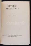 Éttermi Zsebkönyv. Bp.,1966, Közgazdasági és Jogi Kiadó. Második,... - Sin Clasificación
