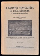 Dr. Fekete László: A Házinyúltenyésztés Egészségtana. A... - Unclassified