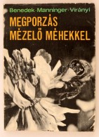 Benedek Pál - Manninger Sándor - Virányi Sándor: Megporzás MézelÅ‘... - Sin Clasificación