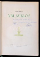 Ybl Ervin: Ybl Miklós. Bp., 1956, KépzÅ‘mÅ±vészeti Alap Kiadóvállalata. ElsÅ‘... - Unclassified