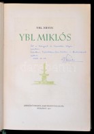 Ybl Ervin: Ybl Miklós. Bp., 1956, KépzÅ‘mÅ±vészeti Alap Kiadóvállalata. ElsÅ‘... - Sin Clasificación