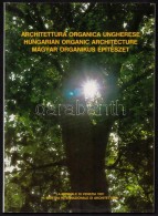 Architettura Organica Ungherese/ Hungarian Organic Architecture/ Magyar Organikus Építészet.... - Unclassified