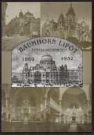 Baumhorn Lipót építész/architect. 1860-1932. Bp.,1999, Magyar Zsidó... - Ohne Zuordnung