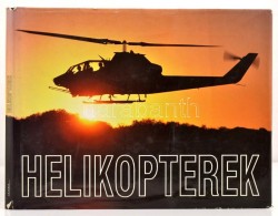 Andy Lightbody, Joe Poyer: Helikopterek. Fordította Kiss Tibor. H.n., 1993, Victoria Kft. Kiadói... - Sin Clasificación