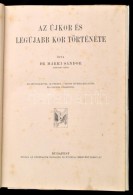 Dr. Márki Sándor: Az Újkor és A Legújabb Kor Története. A... - Non Classificati