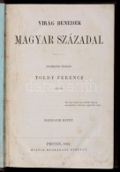 Virág Benedek: Magyar Századok III. Kötet Pest, 1862, Heckenast, 191 P. Kiadói Kopottas... - Sin Clasificación