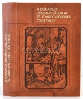 Dr. Tóth Béla (szerk.): A Budapesti BÅ‘ripari Vállalat és Gyárainak... - Non Classificati