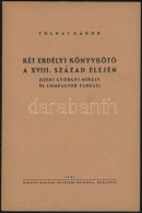 Tolnai Gábor: Két Erdélyi KönyvkötÅ‘ A XVIII. Század Elején. (Szent... - Sin Clasificación