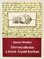 Jánosi Monika: Törvényalkotás A Korai Árpád-korban. Szeged, 1996, Szegedi... - Unclassified