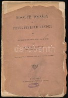 Székely József: Kossuth Fogsága és Pestvármegye Rendei. Pestvármegye... - Unclassified