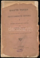 Székely József: Kossuth Fogsága és Pestvármegye Rendei. Pestvármegye... - Non Classés