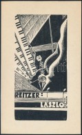 Buday György (1907-1990): Ex Libris Reitzer László. Fametszet, Papír, Jelzett A... - Altri & Non Classificati