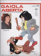 Gaiola Aberta Nº 78 De 1979 Do Cartonista José Vilhena. - Comics & Manga (andere Sprachen)