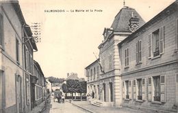 95-VALMONDOIS- LA MAIRIE ET LA POSTE - Valmondois