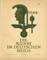 Buch WK II Zeitschrift Die Kunst Im Deutschen Reich Lot Mit 2 Heften 1941 U. 1944 Zentralverlag Der NSDAP Franz Eher Nac - Weltkrieg 1939-45