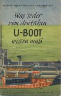 Buch WK II Was Jeder Vom Deutschen U-Boot Wissen Muss Bartsch, Max 1940 Verlag Wilhelm Limpert 40 Seiten Einige Abbildun - Weltkrieg 1939-45