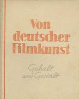 Buch WK II Von Deutscher Filmkunst Koch, Heinrich U. Braune, Heinrich 1943 Verlag Hermann Scherping Sehr Viele Abbildung - Weltkrieg 1939-45