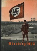 Buch WK II Nürnberg 1933 Der Erste Reichstag Der Geeinten Deutschen Nation Verlag Reimar Hobbing Mit 60 Bildern Und - Weltkrieg 1939-45