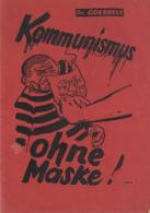 Buch WK II Kommunismus Ohne Maske Goebbels, Joseph Dr. 1935 5 Hefte 1x Deutsch 2x Englisch U. 2x Französisch Zentra - Weltkrieg 1939-45