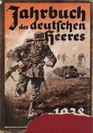 Buch WK II Jahrbuch Des Deutschen Heeres Hrsg. Jost, Walter 1938 Verlag Breitkopf & Härtel 186 Seiten Viele Abb - Weltkrieg 1939-45