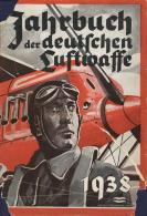 Buch WK II Jahrbuch Der Deutschen Luftwaffe Hrsg. Eichelbaum, Dr. 1938 Verlag Breitkopf & Härtel 186 Seiten Vie - Weltkrieg 1939-45