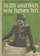 Buch WK II In Ost Und West Wir Stehen Fest Ritterkreuzträger Des Heeres Kunowski, Johannes V. 1943 Verlag K. Thiene - Weltkrieg 1939-45
