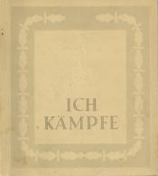 Buch WK II Ich Kämpfe Hrsg. Hauptkulturamt In Der Reichspropagandaleitung Der NSDAP 1943 Zentralverlag Der NSDAP Fr - Weltkrieg 1939-45