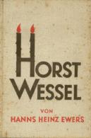 Buch WK II Horst Wessel Ein Deutsches Schicksal Ewers, Hanns Heinz 1933 Verlag Gotta'sche Buchhandlung Nachfolger 295 Se - Weltkrieg 1939-45