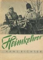 Buch WK II Heimkehr Richter, Hans Vorwort SS Oberst Gruppenführer Daluege 1943 Zentralverlag Der NSDAP Franz Eher N - Weltkrieg 1939-45