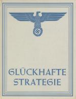 Buch WK II Glückhafte Strategie Hrsg. Oberkommando Der Wehrmacht 1942 Verlag Wiking 140 Seiten Viele Abbildungen I- - Weltkrieg 1939-45