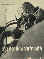 Buch WK II Die Deutsche Luftwaffe Eichelbaum, Dr. Bildband 1939 Junker Und Dünnhaupt Verlag 96 Seiten Sehr Viele Ab - Weltkrieg 1939-45