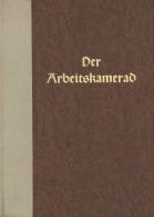 Buch WK II Der Arbeitskamarad Jahrbuch Der Werktätigen Jugend 1941/1942 Hrsg. Erich Strecke Und Leopold Ost Verlag - Weltkrieg 1939-45