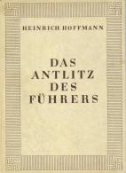 Buch WK II Das Anlitz Des Führers Hoffmann, Heinrich Prof. 1937 Verlag Zeitgeschichte Bildband II - Weltkrieg 1939-45