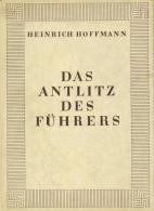 Buch WK II Das Anlitz Des Führers Hoffmann, Heinrich Prof. 1937 Verlag Zeitgeschichte Bildband II - Guerre 1939-45