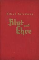 Buch WK II Blut Und Ehre Rosenberg, Alfred 1936 Zentralverlag Der NSDAP Franz Eher Nachf. 381 Seiten Wenige Abbildungen - Weltkrieg 1939-45