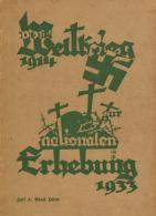 Buch WK II 1914 Vom Weltkrieg Zur Nationalen Erhebung 1933 Adolf Hitler Mettenleiter, Fritz Verlag Fritz Kiehn 31 Seiten - Weltkrieg 1939-45