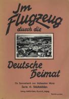 Sammelbild-Album 3 Bände Im Flugzeug Durch Die Deutsche Heimat Serie 2, 3 U. 4 Verlag Helff & Stein 1933 Kompl. - Weltkrieg 1939-45