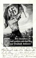 NSDAP-Prop.-Ak WK II - NSDAP AUSSIG - Der Deutschen Arbeit Wollen Wir Den Weg Zur Freiheit Bahnen! 1932! Leichter Eckbug - Guerre 1939-45