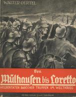 Buch WK I Von Mülhausen Bis Loretto Oertel, Walter Verlag Führer 109 Seiten Einig Skizzen II - Otros & Sin Clasificación