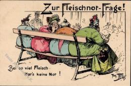 Thiele, Arthur Zur Fleischnot Frage Künstlerkarte I-II - Thiele, Arthur