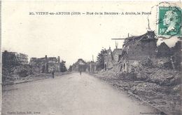 PAS DE CALAIS - 62 - VITRY EN ARTOIS - Guerre 14 - Rue Des Barrière - Vitry En Artois