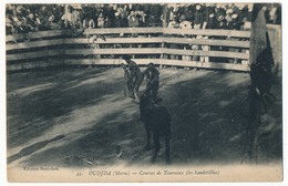 CPA - CORRIDA - OUDJA (Maroc) - Courses De Taureaux (Les Banderillas) - Corridas