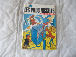LES PIEDS NICKELES - LES PIEDS NICKELES Artisans N° 80 - Pieds Nickelés, Les
