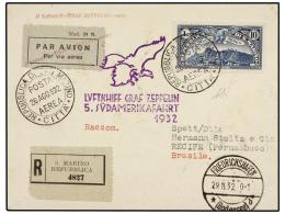 ZEPPELIN. 1932 (28-VIII). SAN MARINO. S. MARINO A BRASIL. 10 Liras Azul Circulado Por GRAF... - Sonstige & Ohne Zuordnung