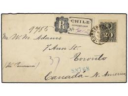 CHILE. Sc.31. 1895. CONCEPCIÓN A TORONTO (Canadá). 20 Cts. Gris, Carta Certificada, Al Dorso... - Autres & Non Classés