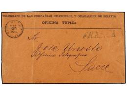 BOLIVIA. 1888 (20 Mayo). TUPIZA A SUCRE. Sobre TELÉGRAFOS DE LAS COMPAÑIAS HUANCHACA Y GUADALUPE... - Other & Unclassified