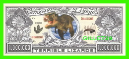 BILLETS - ONE MILLION DOLLARS, THE UNITED STATES OF AMERICA - TERRIBLE LIZARDS - JURASSICAGE 2003 - - Sonstige & Ohne Zuordnung