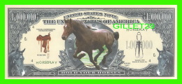 BILLETS - ONE MILLION  DOLLARS, THE UNITED STATES OF AMERICA - HOLD YOUR HORSES - HORSEPLAY - - Other & Unclassified