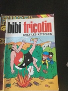 Bibi Fricotin Chez Les Aztèques - Bibi Fricotin