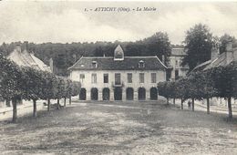 OISE - 60 - ATTICHY Près De Compiègne - 1800 Habitants -  La Mairie - Attichy